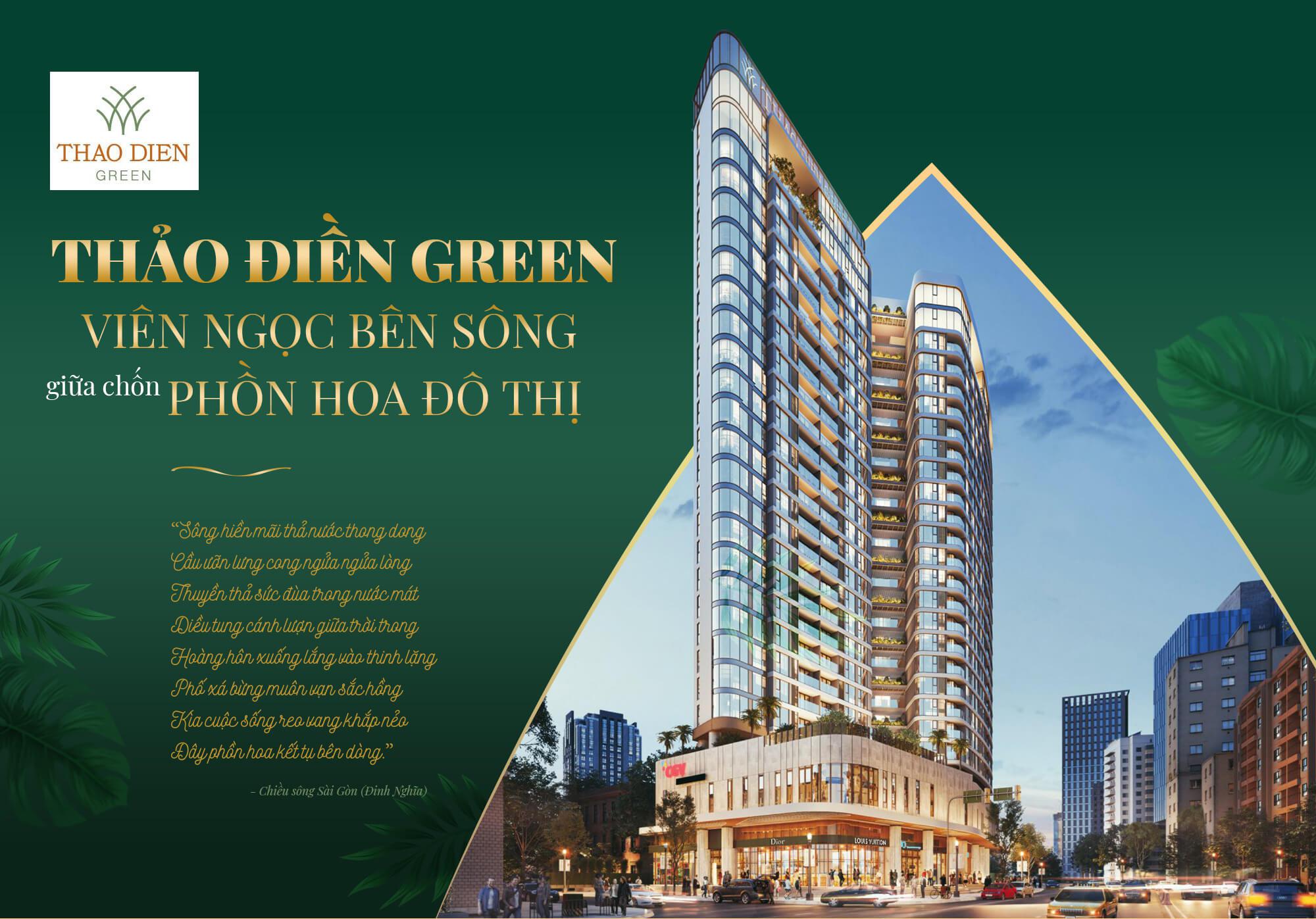 THẢO ĐIỀN GREEN - VIÊN NGỌC BÊN SÔNG GIỮA CHỐN PHỒN HOA ĐÔ THỊ